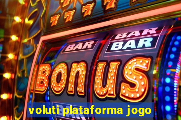 voluti plataforma jogo